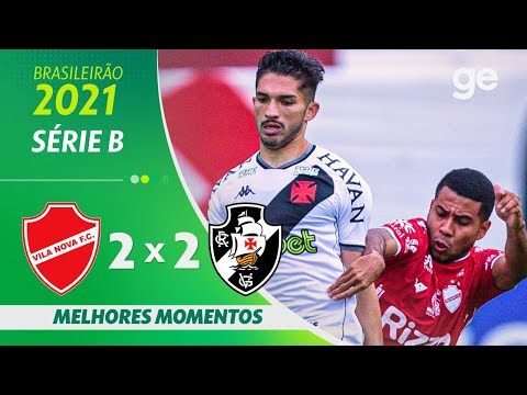 VILA NOVA 2 x 2 VASCO |  MELHORES MOMENTOS | 36ª RODADA BRASILEIRÃO SÉRIE B 2021 | ge.globo