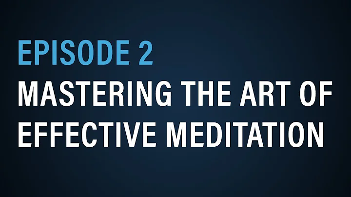 Mastering The Art of Effective Meditation