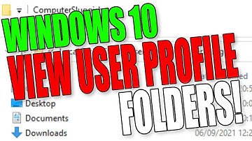 How To View User Profile Folders In Windows 10