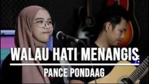 Walau Hati Menangis - Pance Pondaag Live Cover Indah Yastami