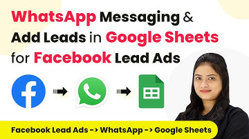 Automate WhatsApp Messaging & Add Leads in Google Sheets for Facebook Lead Ads