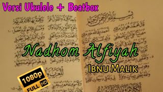 Belajar Nadhom Alfiyah Bait 1-14 versi ukulele beatbox (Video Lirik Arab)