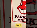 Cleveland Indians Parking Sign #mlb #clevelandindians #cleveland #resellercommunity #reseller #ebay