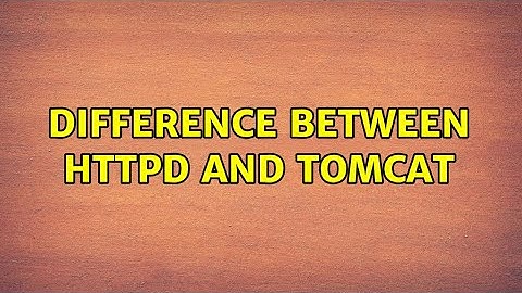Difference between httpd and tomcat