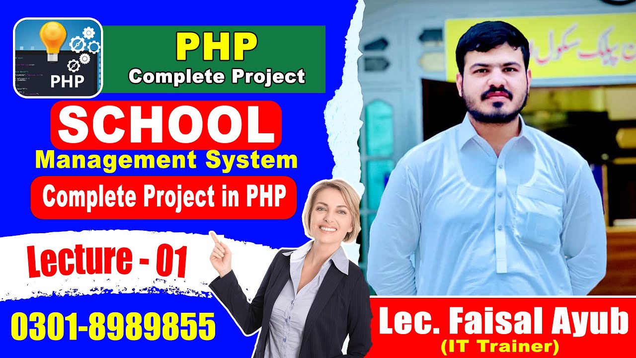 SMS - School Management System Project in PHP | Lecture - 1 | Lec. Faisal Ayub