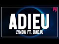 Adieu - Lynda ft. Dadju ( Paroles/Lyrics ) - Nouvelle musique 2022 🎶