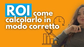 Come calcolare il ROI di un'operazione in modo corretto