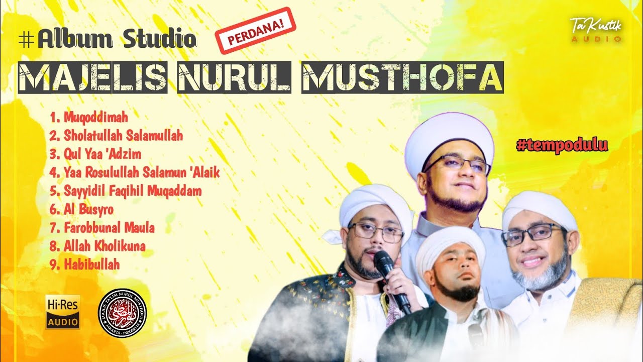 Tempo Dulu!! Album Perdana Majelis Nurul Musthofa Lil Habib Hasan Bin Ja'far Assegaf, Album Langka!