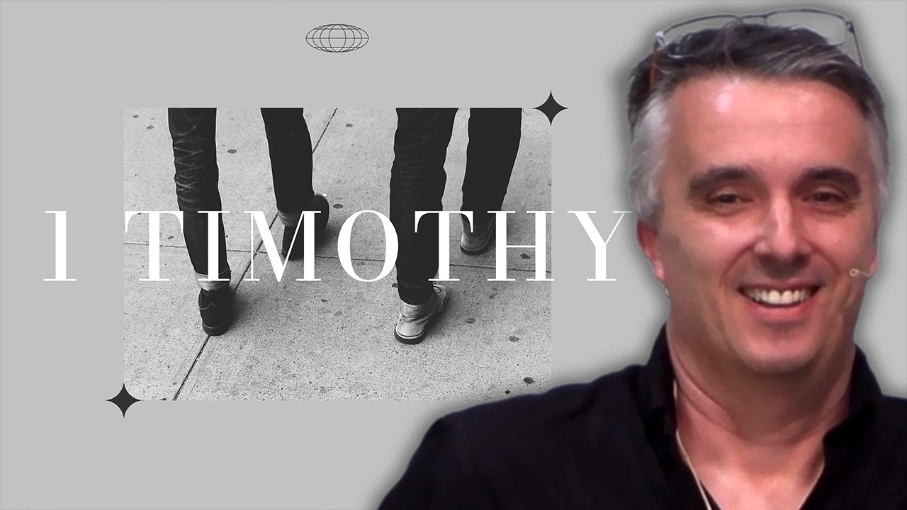 1 Timothy 3 - Steve Bjerking