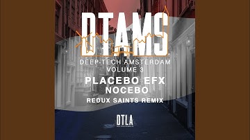 Nocebo (Redux Saints Remix)