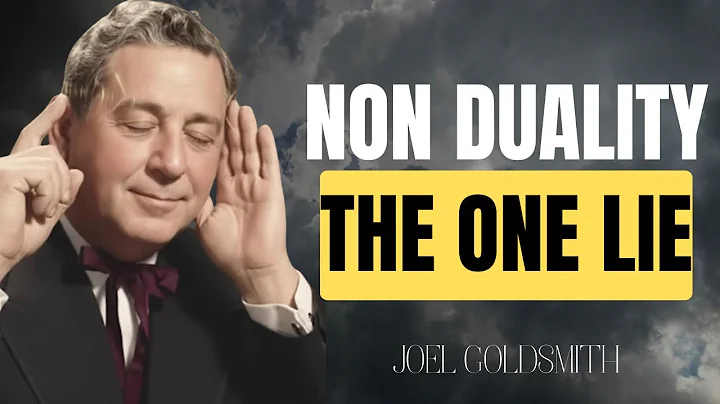 What is Non-Duality? Steps to Enlightenment | Joel Goldsmith Teachings