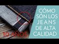 JEANS DE ALTA CALIDAD ¿Cómo diferenciarlos?