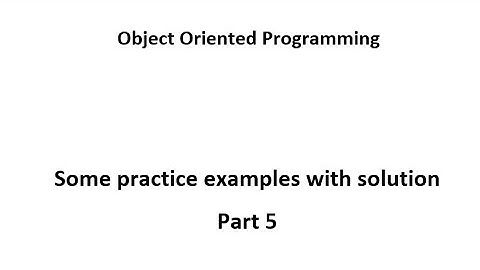 Object oriented programming practice 5 examples | OOP | Type and run on compiler