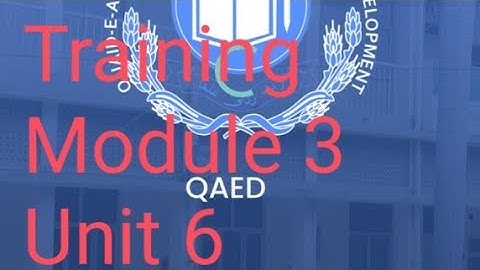 EaSTE QAED Punjab online teachers training module 2, unit 6th last 22 Questions answer