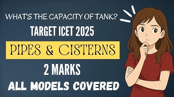 Pipes & Cisterns || AP / TS ICET 2025 || 2 MARKS || ALL TIPS TO GET MARKS || TARGET ICET 2025