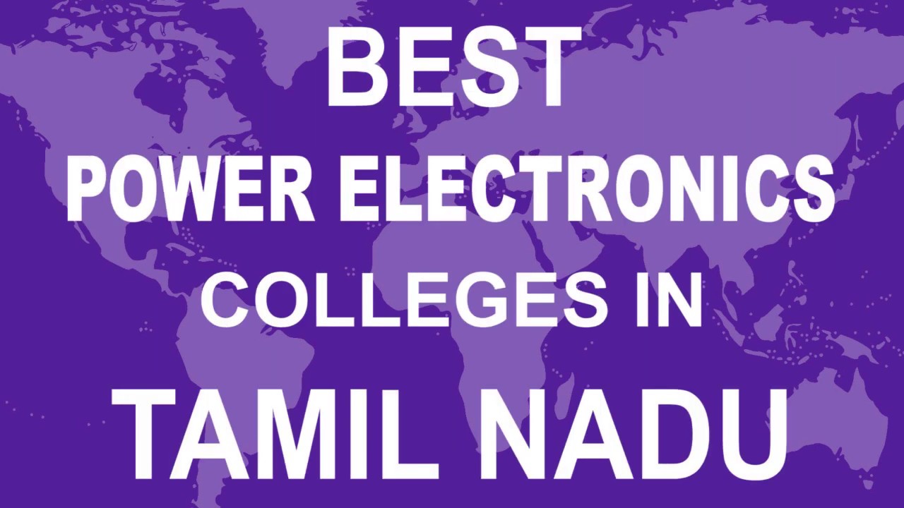 Best Power Electronics Colleges in Tamil Nadu YouTube