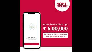 Instant Personal Loan upto Rs. 5 Lakh In Just 5 Mins With Home Credit App screenshot 1
