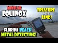 Metal Detecting FLORIDA BEACH! | TREASURE in the SAND! | Minelab Equinox 600 Metal Detector