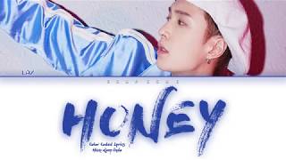 LAY 张艺兴   HONEY Color Coded Lyrics [SUB INDO]