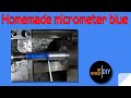 #29 Homemade micrometer blue