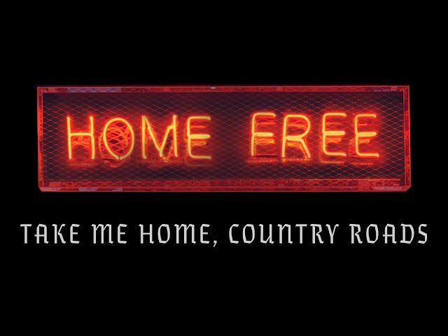 John Denver - Take Me Home, Country Roads (Home Free Cover) (Official Music Video) class=