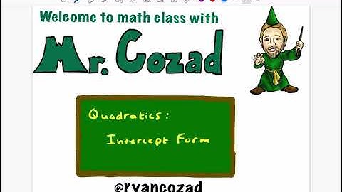 Graphing Quadratics: Intercept Form