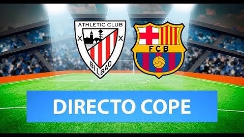 (SOLO AUDIO) Directo del Athletic 1-1 Barcelona en Tiempo de Juego COPE
