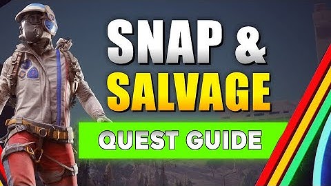 ARC Raiders Snap and Salvage Quest Guide