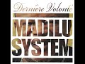 MADILU SYSTEM Juste Un Peu D Amour
