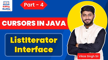 Cursors in Java - Part 4 | ListIterator Interface In JAVA | Java Tutorial By Vikas Singh Sir