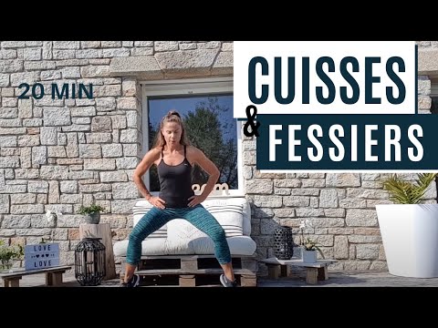 CUISSES fines et FESSIERS bombés ? - 20 MIN