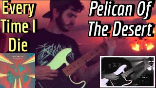Every Time I Die - Pelican of the Desert (Guitar Cover w/ Tabs &amp; Backing Track)