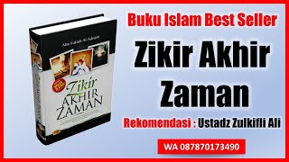 Buku Islam - Zikir Akhir Zaman Abu Fatiah Al Adnani
