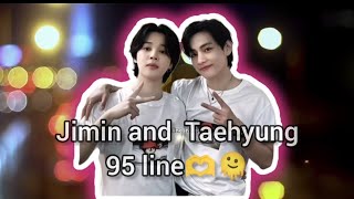 Jimin and  Taehyung95 line🫶🫠