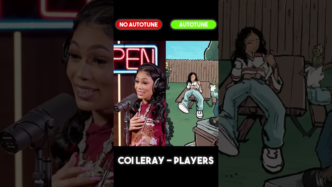 Coi Leray  - Players with no autotune.