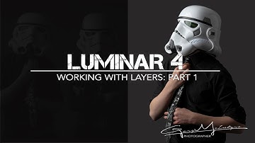 Luminar 4 Editing with Layers