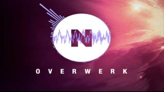 Overwerk - House (feat. Nick Nikon)