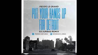 Fedde Le Grand – Put Your Hands Up For Detroit (Dj Jurbas Remix)