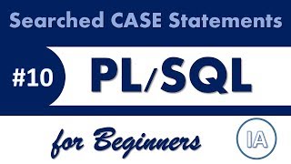 #10. Oracle PL/SQL for Beginners - Searched CASE Statement (Hindi)