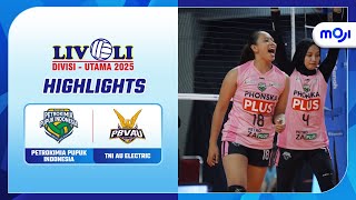 Highlight Livoli Divisi Utama 2025 Putri | Petrokimia Pupuk Indonesia 3-0 TNI AU Electric | Moji