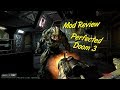 (MOD REVIEW) Perfected Doom 3