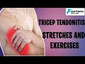 Tricep Tendonitis Rehabilitation Stretches and Exercises - Progressive Treatment Plan