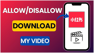 How To Allow Disallow Download My Videos On REDnote App  Step By Step 2025