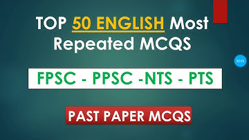 Top 50 ENGLISH Most Repeated MCQS Of All Time in FPSC PPSC NTS PTS & In Other Competitive Exams