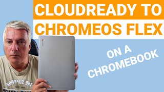 Обновление моего Chromebook с поддержкой Cloudready до ChromeOS Flex