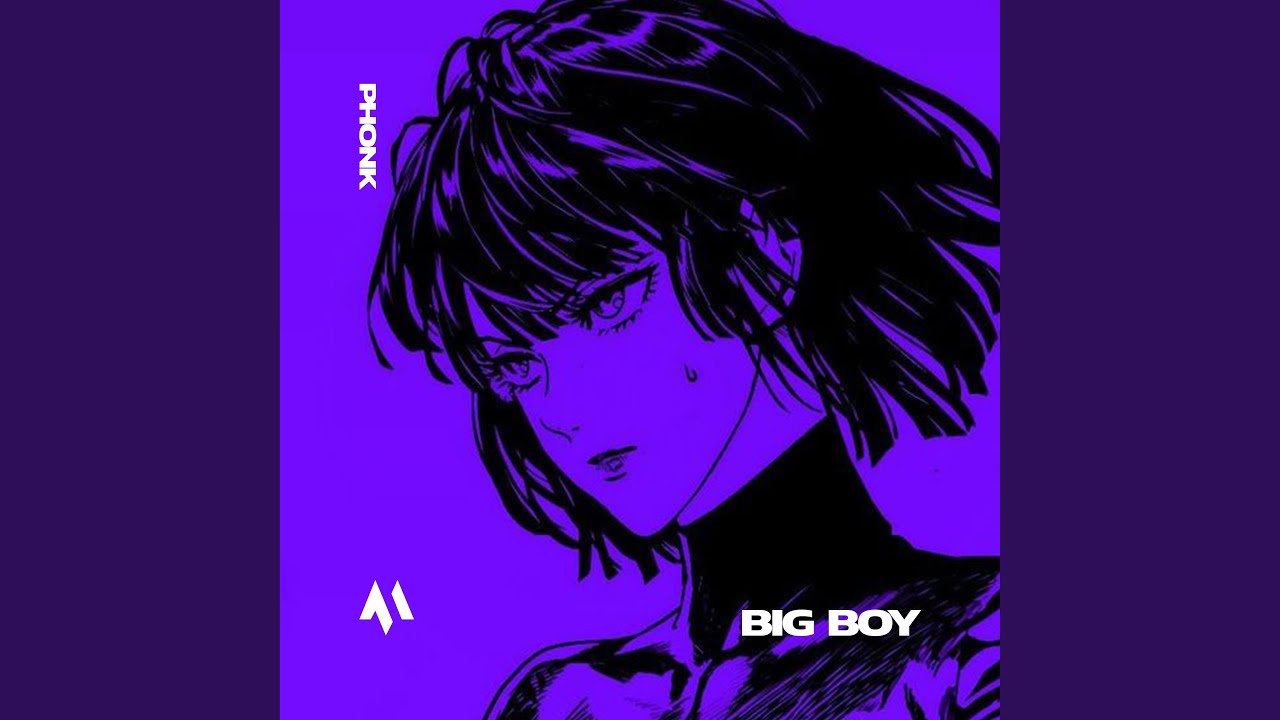 BIG BOY PHONK YouTube big-boy-phonk-youtube