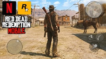 Red Dead Redemption Mobile FULL GAME - Rockstar/Netflix | RDR Mobile Complete Gameplay 