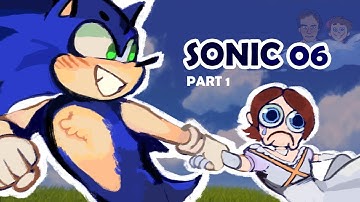 So I Played Sonic 06 for the FIRST TIME... || Nudge and Prod