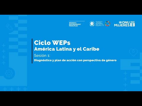 #CicloWEPs - Sesión 1: Diagnóstico y plan de acción con perspectiva de género