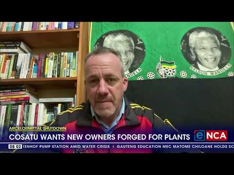 ArcelorMittal shutdown | Cosatu wants new owners forged for plants